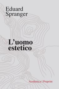 L' uomo estetico