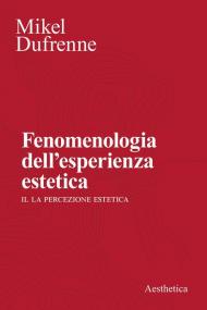 Fenomenologia dell'esperienza estetica