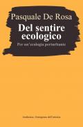 Del sentire ecologico. Per un'ecologia perturbante