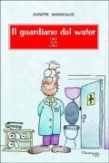 Il guardiano del water