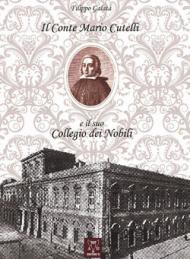 Il conte Mario Cutelli e il suo Collegio dei nobili