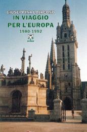 In viaggio per l'Europa 1980-1992