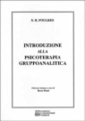 Introduzione alla psicoterapia gruppoanalitica