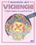 I mandala dei vichinghi. Le figure magiche dei popoli del nord