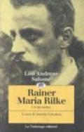 Rainer Maria Rilke. Un incontro