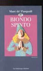 Biondo spinto