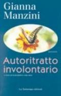 Autoritratto involontario e altri racconti