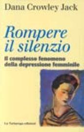 Rompere il silenzio