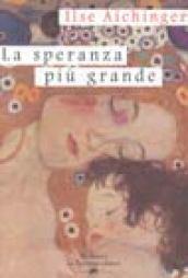 La speranza più grande