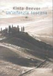 Un'infanzia toscana