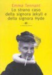 Strano caso della signora Jekyll e della signora Hyde (Lo)