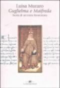 Guglielma e Maifreda. Storia di un'eresia femminista