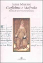 Guglielma e Maifreda. Storia di un'eresia femminista