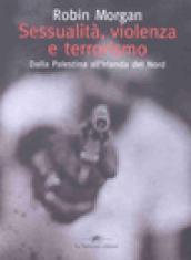 Sessualità, violenza e terrorismo. Dalla Palestina all'Irlanda del Nord