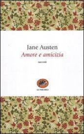 Amore e amicizia