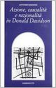 Azione, causalità e razionalità in Donald Davidson