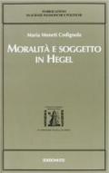 Moralità e soggetto in Hegel