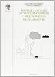 Risorse naturali, attività antropiche e inquinamento dell'ambiente