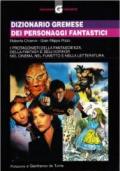 Dizionario Gremese dei personaggi fantastici