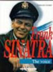 Frank Sinatra. The Voice