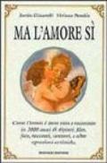 Ma l'amore sì