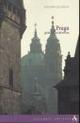 Praga. Guida all'architettura