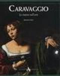 Caravaggio. Lo stupore nell'arte