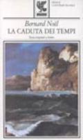 La caduta dei tempi. Testo originale a fronte