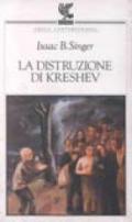 La distruzione di Kreshev