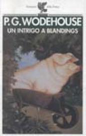 Un intrigo a Blandings