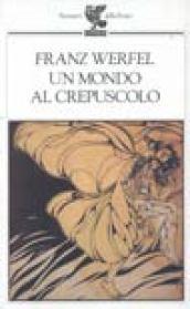 Un mondo al crepuscolo