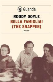 Bella famiglia (The Snapper)
