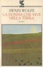 La donna che vive nella terra