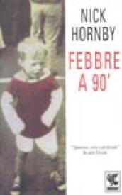 Febbre a 90°