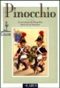 Pinocchio. Le avventure di Pinocchio. Storia di un burattino