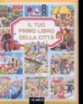 Il tuo primo libro della città