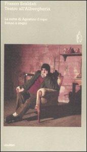 Teatro dell'Alberghiera: La notte di Agostino il topo-Sonno e sogni