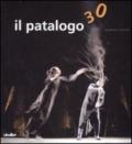 Il patalogo. Annuario del teatro 2007. Ediz. illustrata: 30