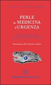 Perle in medicina d'urgenza