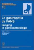 La gastropatia da fans. Imaging in gastroenterologia