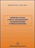 Medicina legale e delle assicurazioni in odontoiatria e protesi dentaria