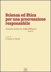 Scienza ed etica per una procreazione responsabile