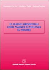 Le lesioni orodentali come marker di violenza su minore