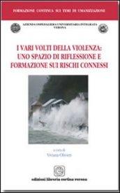 I vari volti della violenza. Uno spazio di riflessione e formazione sui rischi connessi