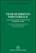 Temi di diritto industriale. Concorrenza e pratiche commerciali sleali, segni distintivi, design...