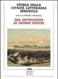 Storia della civiltà letteraria spagnola. Vol. 2: Dal Settecento ai giorni nostri.
