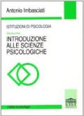 Istituzioni di psicologia. 1.Introduzione alle scienze psicologiche