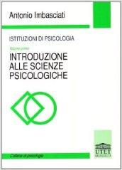 Istituzioni di psicologia. 1.Introduzione alle scienze psicologiche