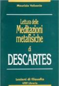 Lettura delle meditazioni metafisiche di Descartes