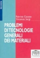 Problemi di tecnologie generali dei materiali